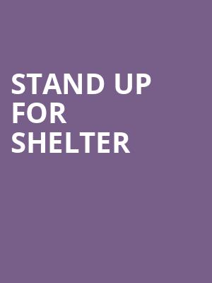 Stand Up for Shelter at O2 Shepherds Bush Empire